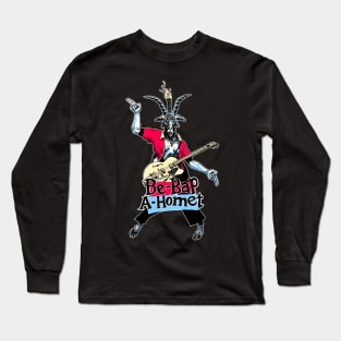 Be-Bap-A-Homet Long Sleeve T-Shirt